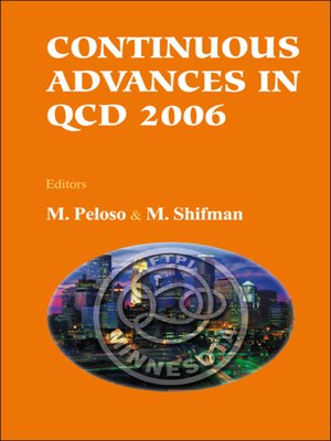 cover image of Continuous Advances In Qcd 2006--Proceedings of the Conference